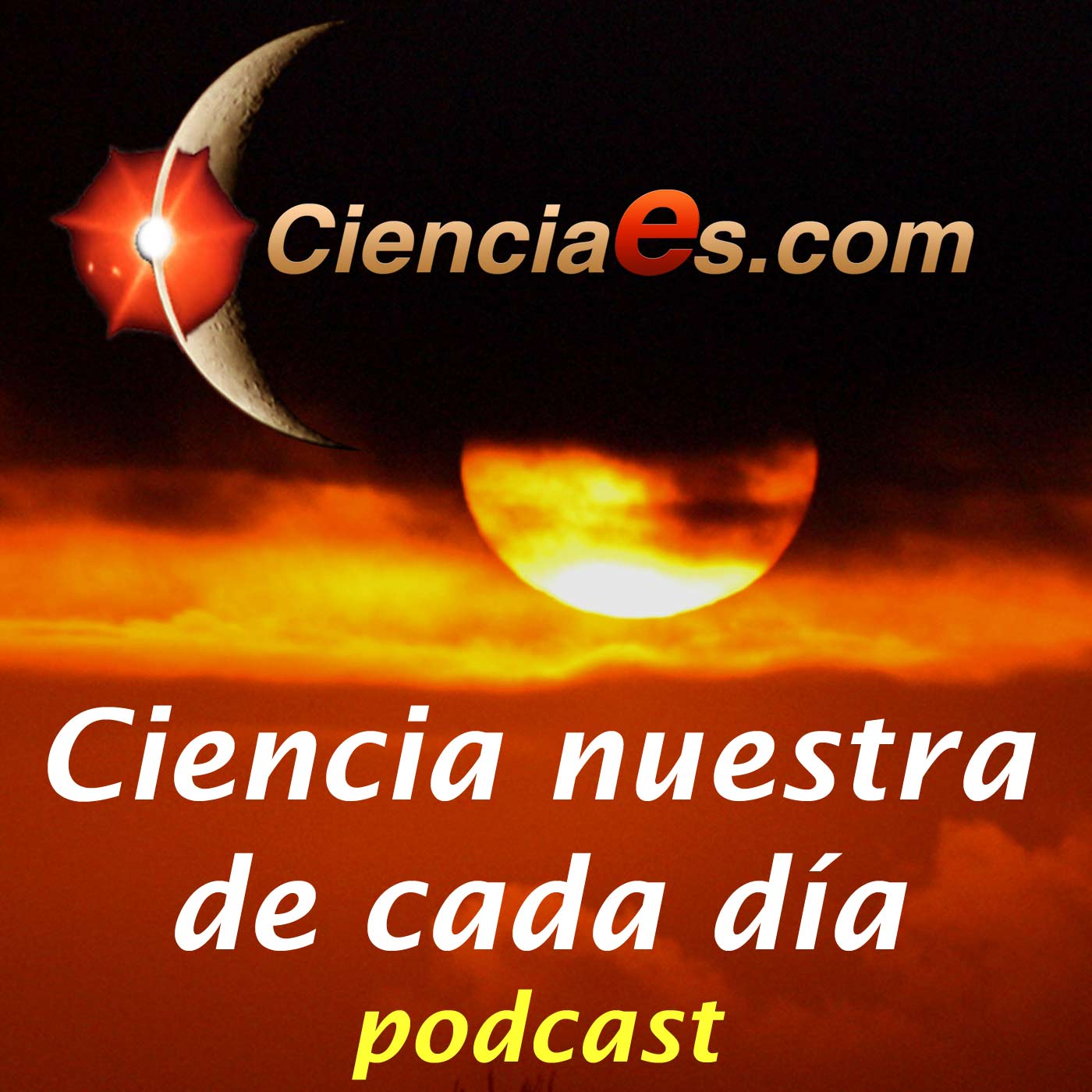 Ciencia Nuestra de cada Día - Cienciaes.com Podcast artwork