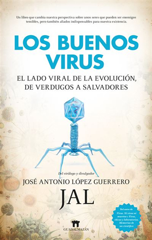 Los Buenos Virus - Hablando con Científicos podcast - Cienciaes.com