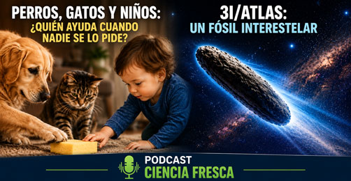 Perros, gatos, niños y visitantes interestelares - Ciencia Fresca podcast - Cienciaes.com