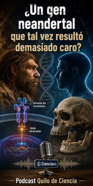 Gen neandertal - Quilo de Ciencia podcast - Cienciaes.com