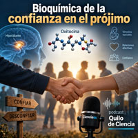 Confianza - Podcast Quilo de Ciencia - Cienciaes.com